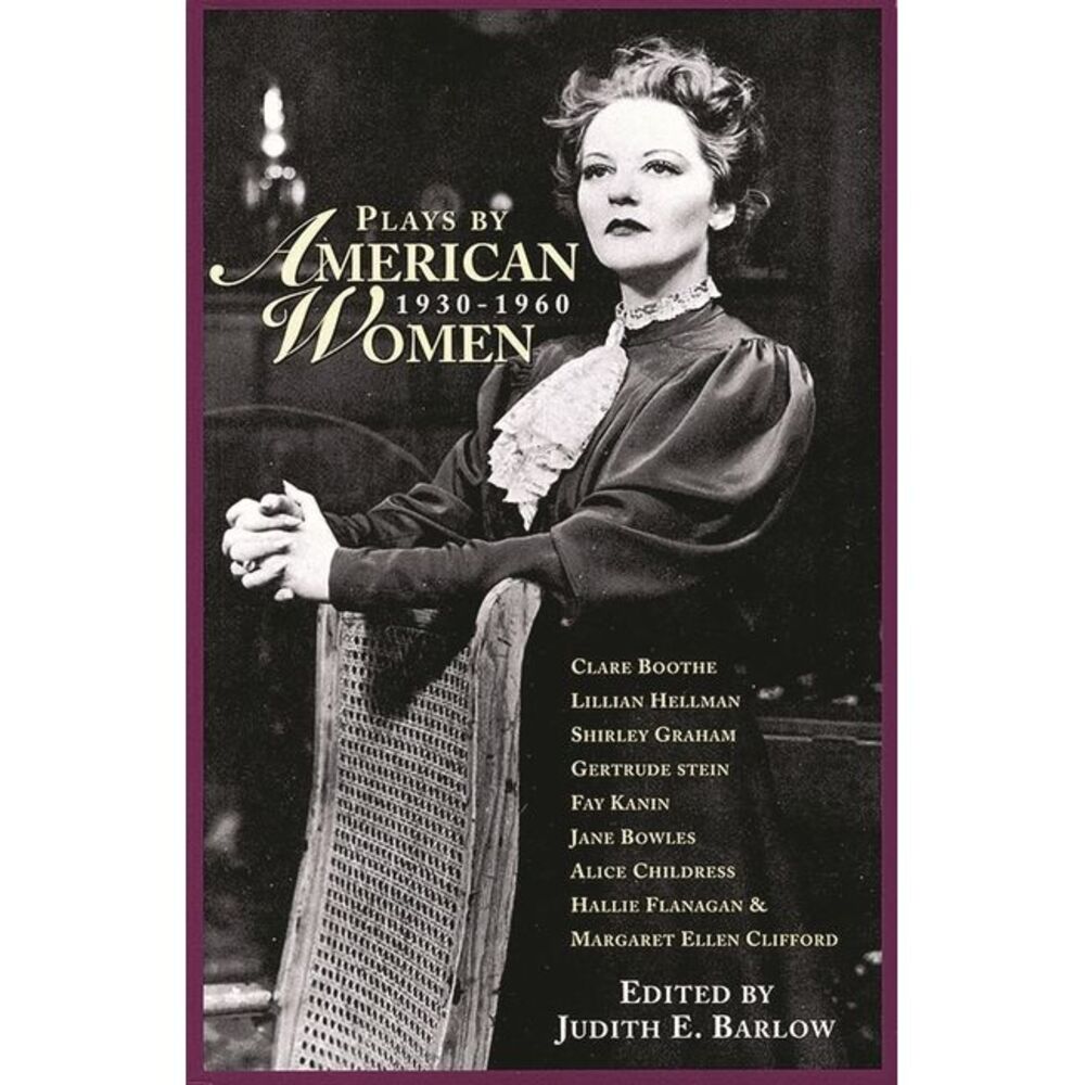 Plays by American Women: 1930-1960 -- Various Authors